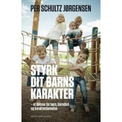 Styrk dit barns karakter
