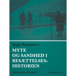 Myte og sandhed i besættelseshistorien