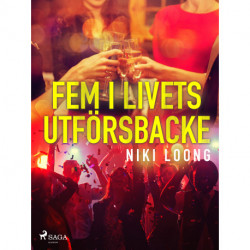 Fem i livets utförsbacke