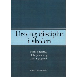 Uro og disciplin i skolen