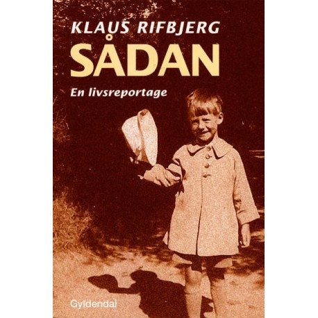 Sådan: En livsreportage