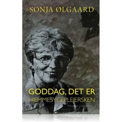 GODDAG, DET ER HJEMMESYGEPLEJERSKEN