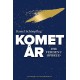 Kometår: 1918-1923 - Verden i opbrud