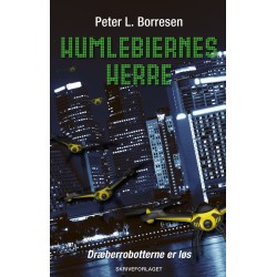 Humlebiernes Herre: Dræberrobotterne er løs