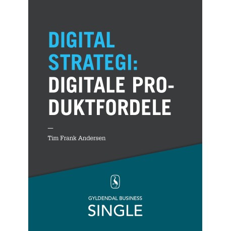 10 digitale strategier - Digitale produktfordele: The Internet of Things