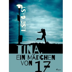 Tina, ein Mädchen von 17