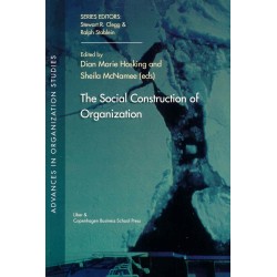 The Social Construction of Organization