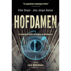 Hofdamen: En arkæologisk thriller om skabelse og tilintetgørelse