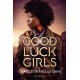 Good Luck Girls 1