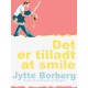 Det er tilladt at smile