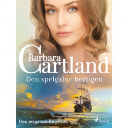 Den spelgalne hertigen