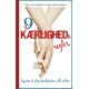 De 9 kærlighedsregler - kunsten at pleje kærligheden i alle aldre