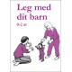 Leg med dit barn 0-2 år