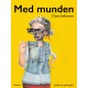 Med munden