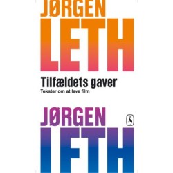 Tilfældets gaver: Tekster om at lave