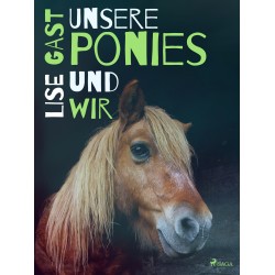 Unsere Ponies und wir