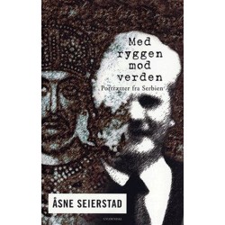 Med ryggen mod verden: Portrætter fra Serbien