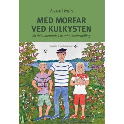 Med morfar ved Kulkysten: En dokumentarisk bornholmsfortælling