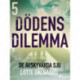 Dödens dilemma 5 - De avskyvärda sju