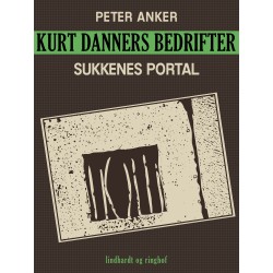 Kurt Danners bedrifter: Sukkenes portal