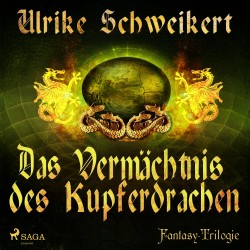 Das Vermächtnis des Kupferdrachen - Fantasy-Trilogie