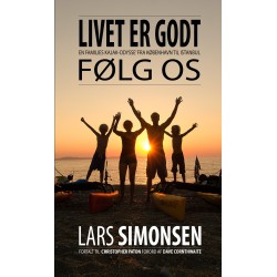 LIVET ER GODT FØLG OS