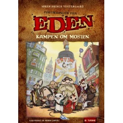 Fortællinger fra Eden: Kampen om mosten