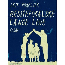 Bedsteforældre længe leve