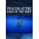Praying at the edge of the reef