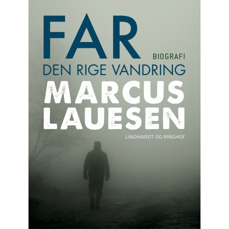 Far: Den rige vandring
