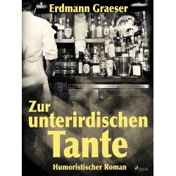 Zur unterirdischen Tante