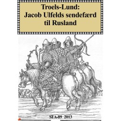 Jacob Ulfelds sendefærd til Rusland
