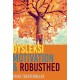 Dysleksi, motivation og robusthed