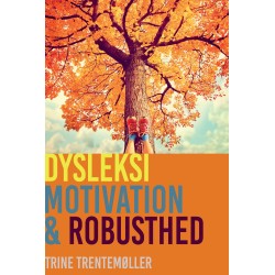 Dysleksi, motivation og robusthed