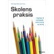 Skolens praksis