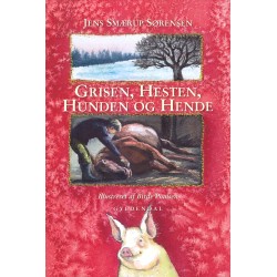 Grisen, hesten, hunden og hende