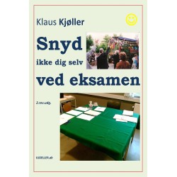 Snyd ikke dig selv ved eksamen, 2.rev.udg.