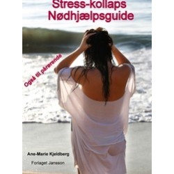 Stress-kollaps. Nødhjælpsguide
