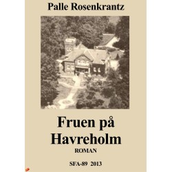 Fruen på Havreholm: En herregårdshistorie
