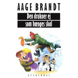 Den drukner ej, som hænges skal