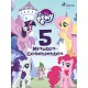 My Little Pony: 5-Minuten-Geschichten