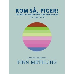 Kom så, piger!: Leg med attituder for fire raske piger