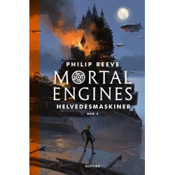 Mortal Engines 3: Helvedesmaskiner