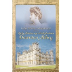 Lady Almina og virkelighedens Downton Abbey