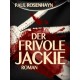 Der frivole Jackie