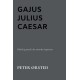 Gajus Julius Caesar: Politik og moral i det romerske imperium