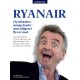 Ryanair: Flyselskabet mange hader - men alligevel flyver med