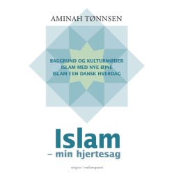 Islam: min hjertesag