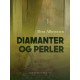 Diamanter og perler