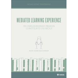 Mediated Learning Experience: En inkluderende praksis i dagtilbud og skole
